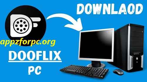 Dooflix Apk Download Free For Android