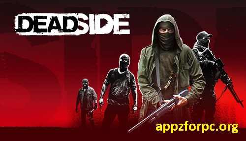 Deadside Game Free Download For -Windows