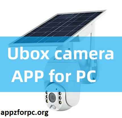 Ubox Camera App For-Windows 10 ,11