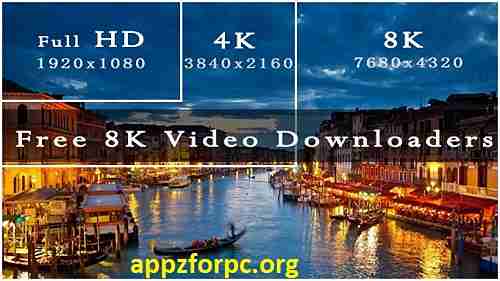 8k Video Downloader Free - Download For PC
